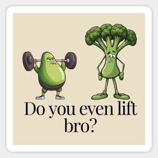 Do You Event Lift Bro Funny Avocado And Broccoli Sticker